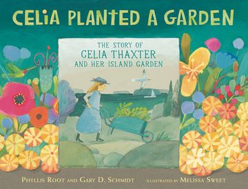 portada Celia Planted a Garden: The Story of Celia Thaxter and her Island Garden (en Inglés)