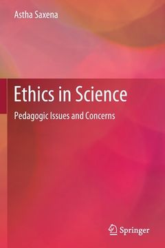 portada Ethics in Science: Pedagogic Issues and Concerns (in English)