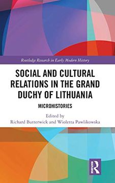 portada Social and Cultural Relations in the Grand Duchy of Lithuania: Microhistories 