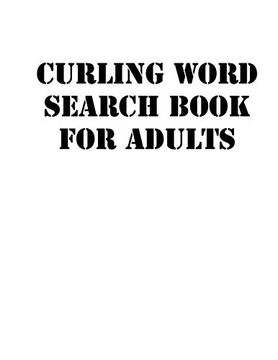 portada Curling Word Search Book for Adults: Large Print Puzzle Book. 8,5X11 ,Matte Cover,Soprt Activity Puzzle Book With Solution 