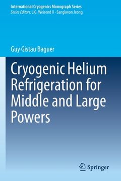 portada Cryogenic Helium Refrigeration for Middle and Large Powers (in English)