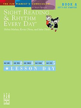 portada Sight Reading & Rhythm Every Day, Let's get Started, Book a (The fjh Pianist's Curriculum, a)