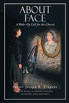 portada About Face: A Wake-Up Call for the Church (Houchens, Reverend James) (in English)