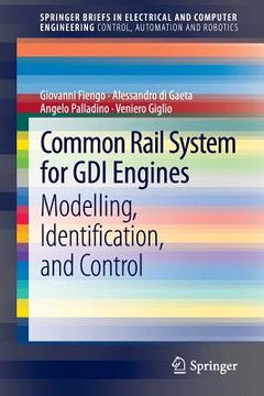 portada common rail system for gdi engines: modelling, identification, and control (en Inglés)