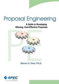 portada Proposal Engineering: A Guide to Developing Winning, Cost-Effective Proposals (en Inglés)