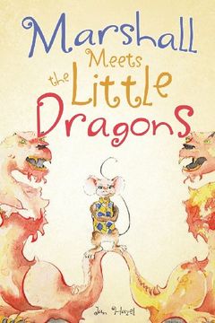 portada Marshall Meets the Little Dragons (in English)