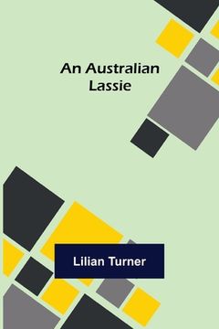 portada An Australian Lassie (en Inglés)