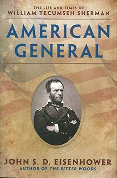 portada American General: The Life and Times of William Tecumseh Sherman (en Inglés)