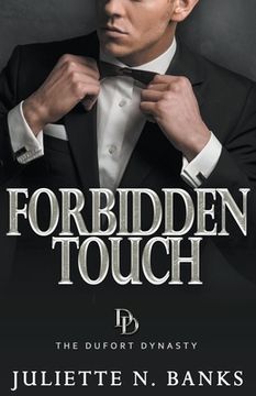 portada Forbidden Touch - A steamy billionaire romance (in English)