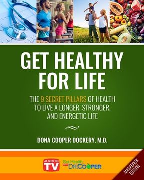 portada Get Healthy For Life: The 9 Secret Pillars to Live a Longer, Stronger, and Energetic Life (Magabook Edition) (en Inglés)