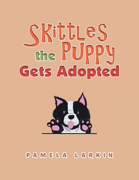 portada Skittles the Puppy Gets Adopted (in English)