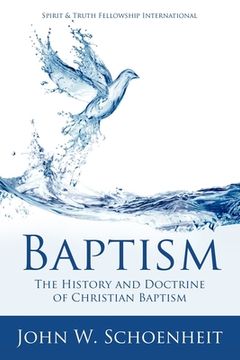 portada Baptism: The History and Doctrine of Christian Baptism (en Inglés)