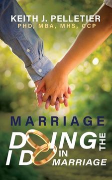 portada Marriage: Doing the I Do in Marriage (en Inglés)