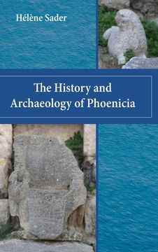 portada The History and Archaeology of Phoenicia (en Inglés)