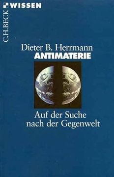 portada Antimaterie: Auf der Suche Nach der Gegenwelt (en Alemán)