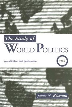 portada the study of world politics, volume 2: globalization and governance (en Inglés)