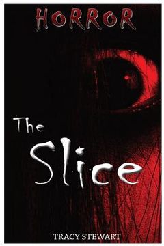 portada Horror: The Slice (in English)