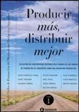 portada Producir Mas, Distribuir Mejor (in Spanish)