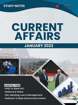 portada Study Notes for Current Affairs January 2023 - Useful for UPSC, State PSC, Defence, Police, SSC, Banking, Management, Law and State Government Exams T (en Inglés)