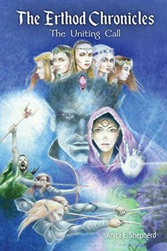 portada The Erthod Chronicles: The Uniting Call (en Inglés)