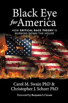 portada Black eye for America: How Critical Race Theory is Burning Down the House (en Inglés)