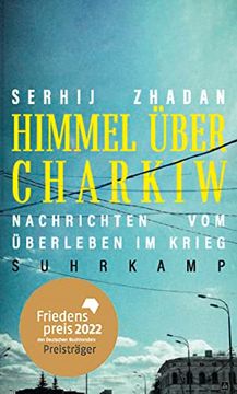 portada Himmel Über Charkiw: Nachrichten vom Überleben im Krieg (en Alemán)