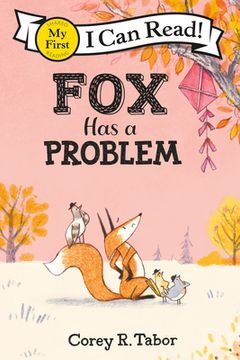 portada Fox has a Problem (my First i can Read) (en Inglés)
