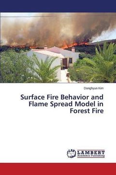 portada Surface Fire Behavior and Flame Spread Model in Forest Fire