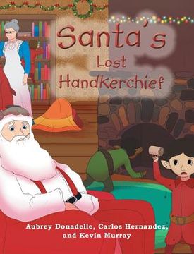 portada Santa's Lost Handkerchief (en Inglés)