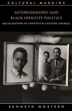 portada Autobiography and Black Identity Politics Paperback: Racialization in Twentieth-Century America (Cultural Margins) (en Inglés)