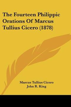 portada the fourteen philippic orations of marcus tullius cicero (1878) (in English)