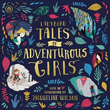portada Ladybird Tales of Adventurous Girls: With an Introduction From Jacqueline Wilson () (en Inglés)