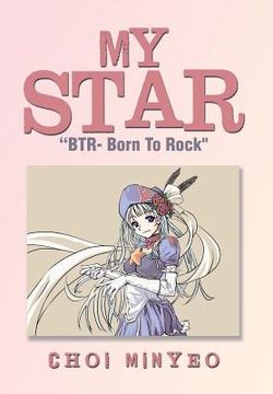 portada My Star: Btr- Born to Rock (en Inglés)