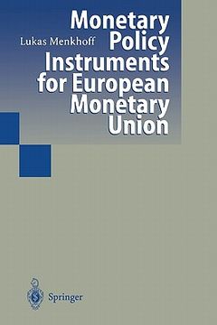 portada monetary policy instruments for european monetary union (en Inglés)