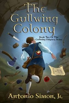 portada The Gullwing Colony: Book 2 of the Gullwing Odyssey Series (en Inglés)