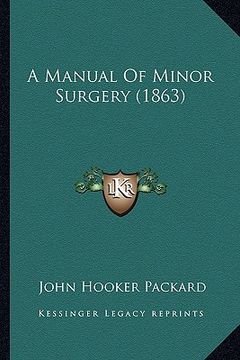 portada a manual of minor surgery (1863) (en Inglés)