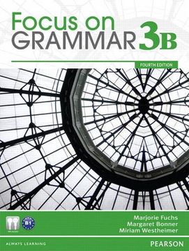 portada Focus on Grammar 3b Split Student Book and Workbook 3b Pack