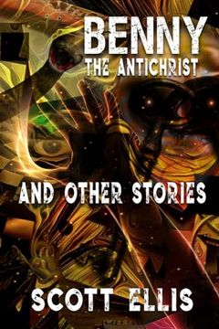 portada Benny the Antichrist: A Collection of Short Stories (en Inglés)