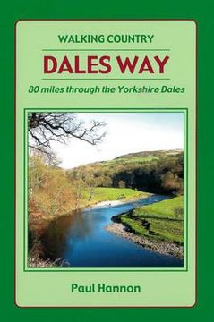 portada dales way: 80 miles through the yorkshire dales. paul hannon (en Inglés)