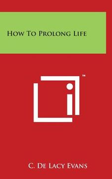 portada How to Prolong Life (in English)