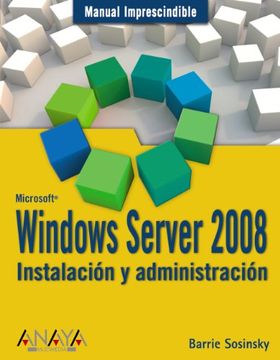 portada Windows Server 2008. Instalación y Administración (Manuales Imprescindibles)