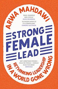portada Strong Female Lead: Rethinking Leadership in a World Gone Wrong