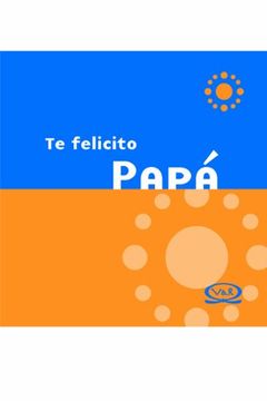 portada Te Felicito Papa (in Spanish)