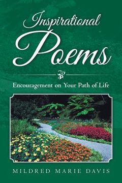 portada Inspirational Poems: Encouragement on Your Path of Life (en Inglés)