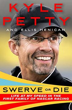 portada Swerve or Die: Life at my Speed in the First Family of Nascar Racing (in English)