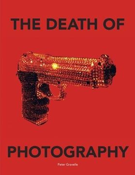 portada The Death of Photography: The Shooting Gallery (en Inglés)
