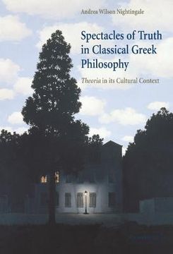 portada Spectacles of Truth in Classical Greek Philosophy Hardback: Theoria in its Cultural Context 