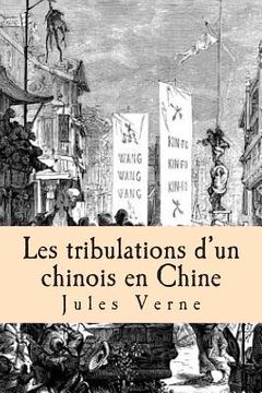portada Les tribulations d'un chinois en Chine (en Francés)