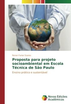 portada Proposta para projeto socioambiental em Escola Técnica de São Paulo: Ensino prático e sustentável (Portuguese Edition)