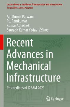 portada Recent Advances in Mechanical Infrastructure: Proceedings of Icram 2021 (en Inglés)